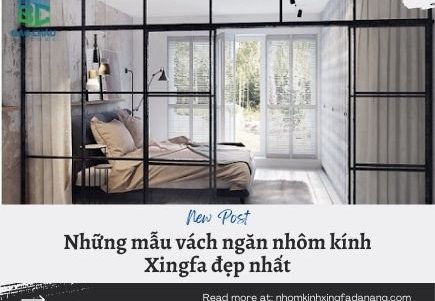 Những mẫu vách ngăn nhôm kính Xingfa đẹp nhất